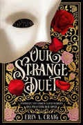 Our Strange Duet