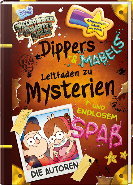 Willkommen in Gravity Falls Dippers und Mabels Leitfaden zu Mysterien und endlosem Spaß