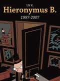 Ulf K. - Hieronymus B.