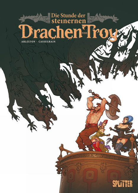 Die Stunde der steinernen Drachen von Troy