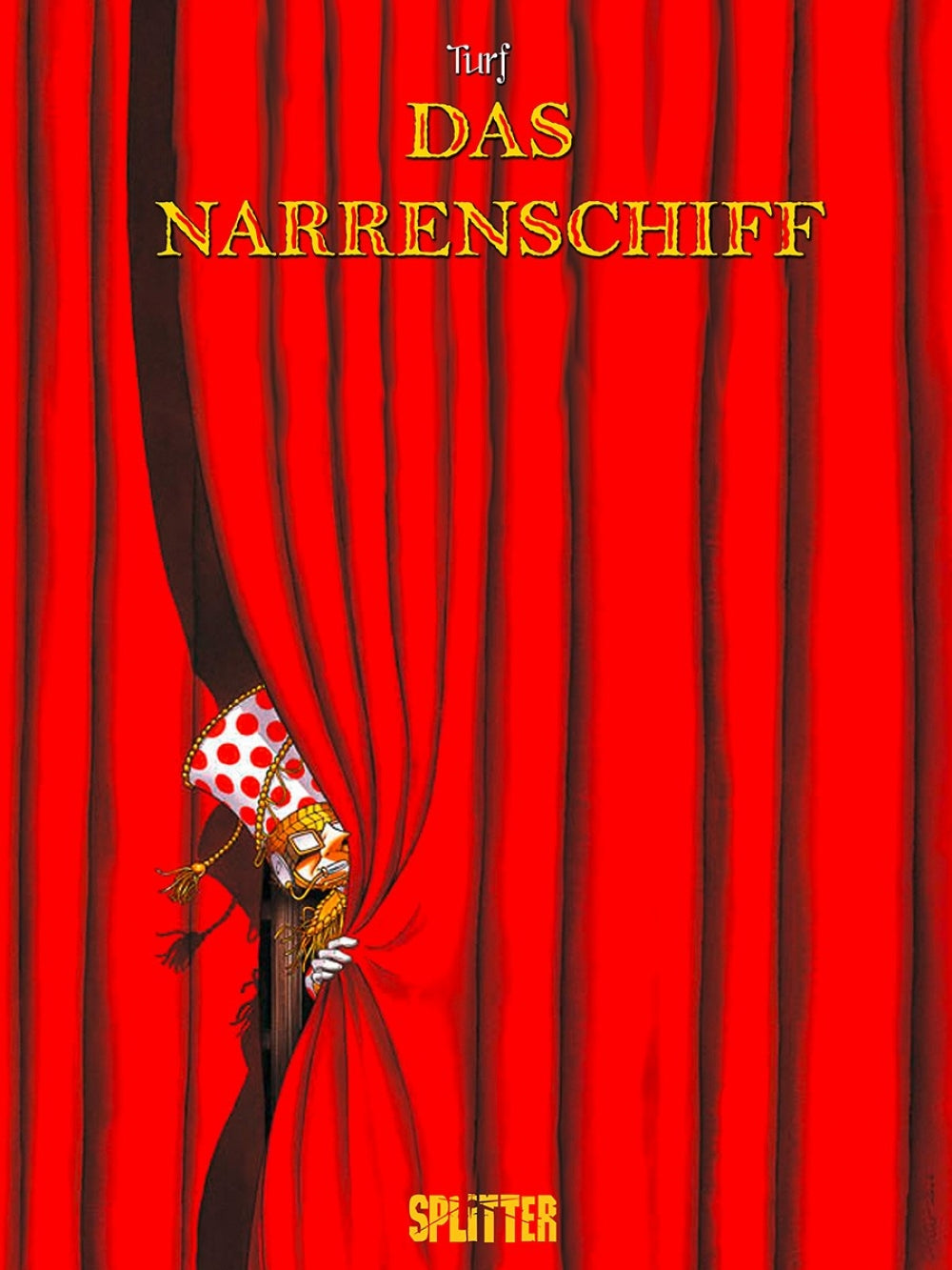 Das Narrenschiff (Neuauflage)