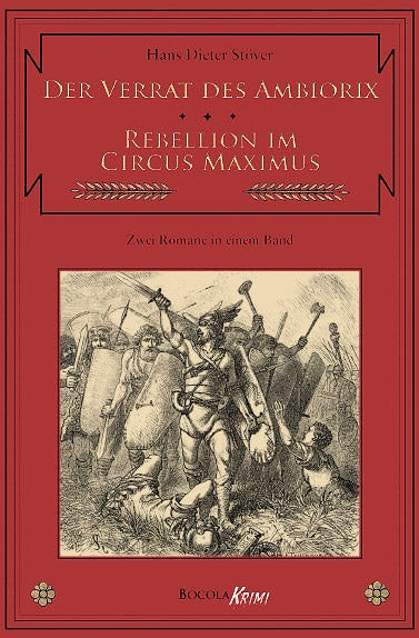 C.V.T. 4 - Der Verrat des Ambiorix / Rebellion im Circus Maximus