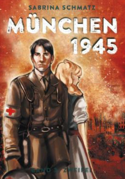 München 1945 Band 3