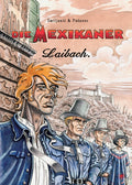 Die Mexikaner 2 - Laibach