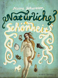 Natürliche Schönheit