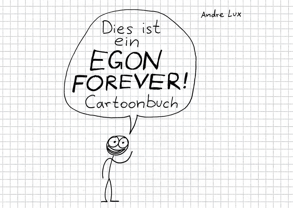 Dies ist ein EGON FOREVER! ­Cartoonbuch