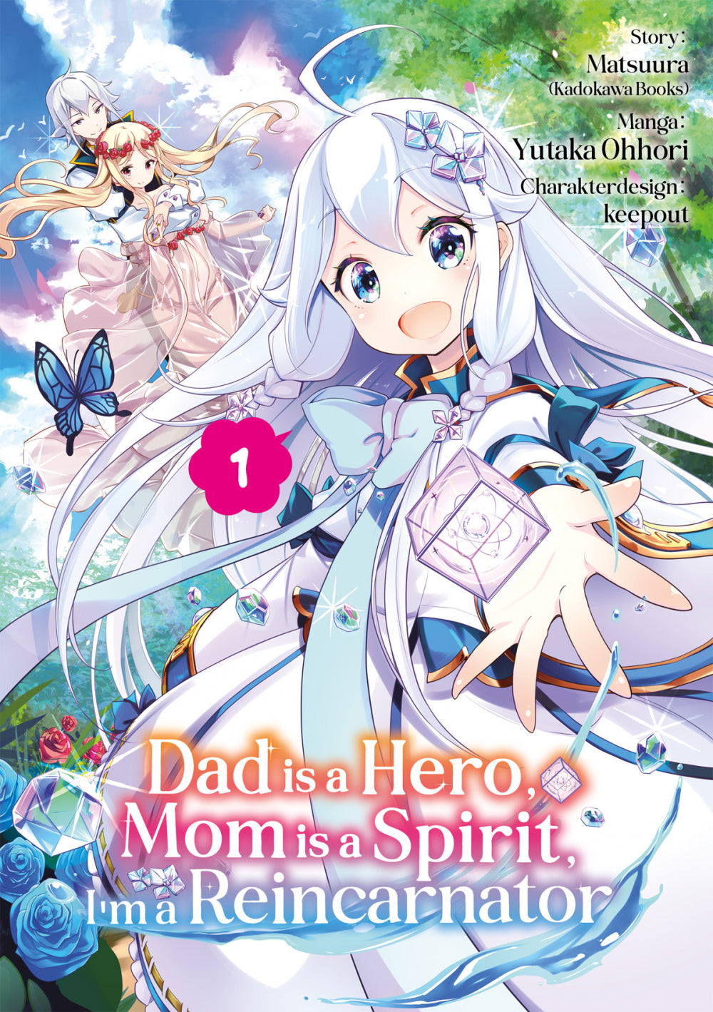 Dad is a Hero, Mom is a Spirit, I’m a Reincarnator 1