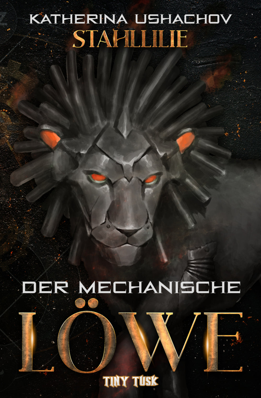 Stahllilie: Der mechanische Löwe