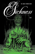 The Sickness 1 (Hardcover)