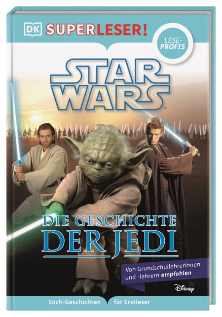 SUPERLESER! Star Wars Die Geschichte der Jedi