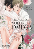 Mein Partner ist ein Vollblut-Omega (Neuauflage)