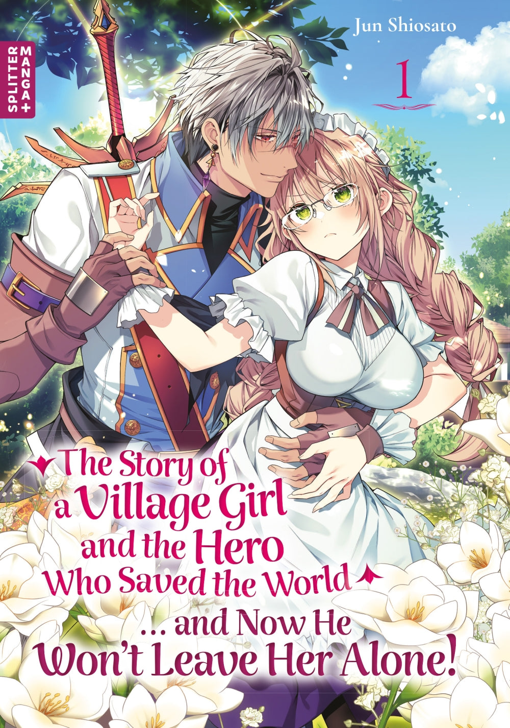The Story of a Village Girl an the Hero who saved the World...and now He won´t leave Her alone 1