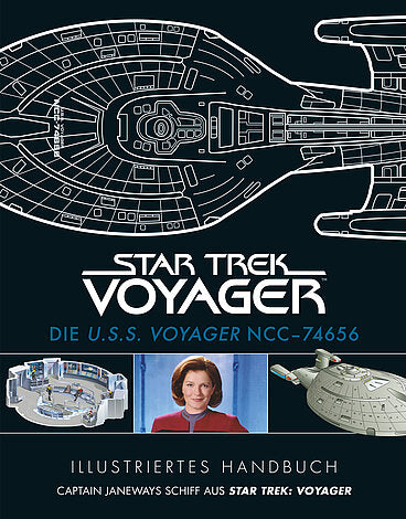 Illustriertes Handbuch: Die U.S.S. Voyager NCC-74656
