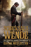 Die Powder-Mage-Chroniken 2 Schicksalswende