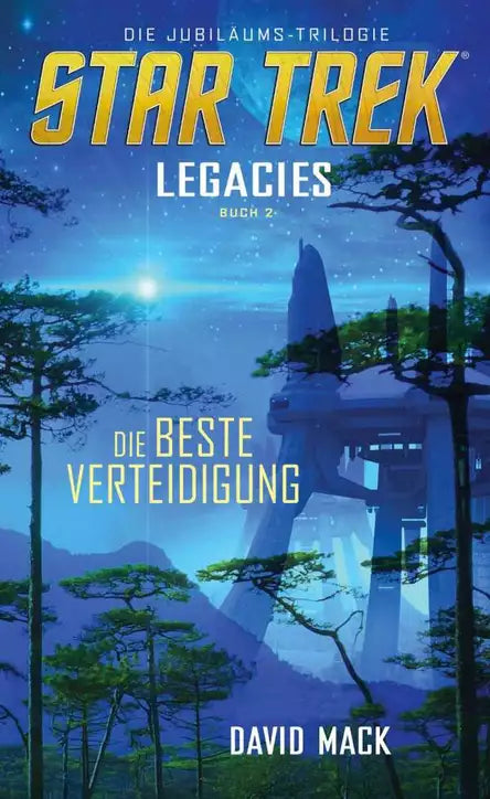 Star Trek Legacies 2: Die beste Verteidigung