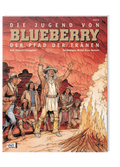 Blueberry 46 Die Jugend (17)