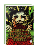 Die linke Hand Gottes und die rechte Hand des Teufels 01