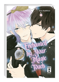 Enchanted by Your Magic Touch