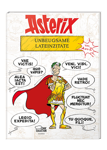 Asterix Unbeugsame Lateinzitate von A bis Z